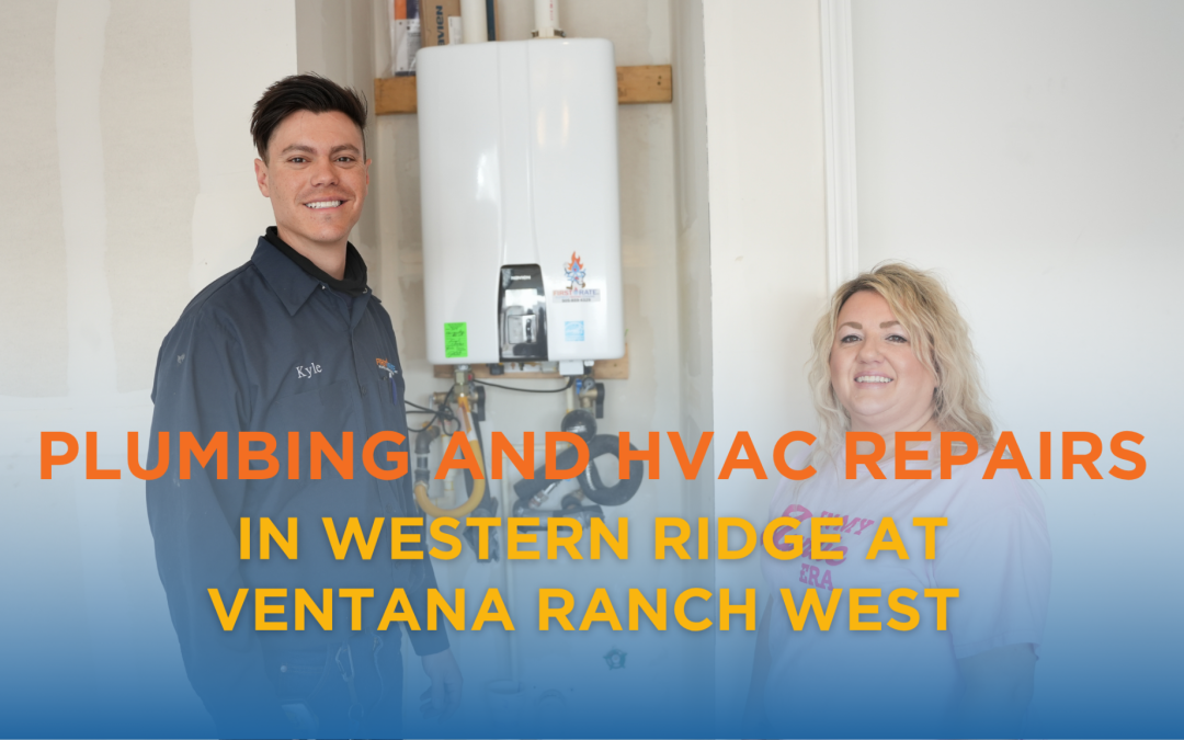 Plumbing and HVAC Repairs in Western Ridge at Ventana Ranch West